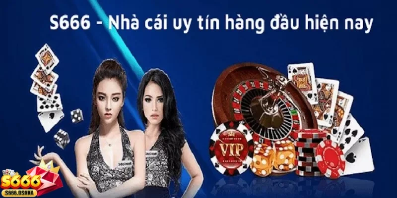 Giới thiệu S666 - Trải nghiệm live casino đặc sắc